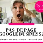 L,importance d'avoir une page Google Business